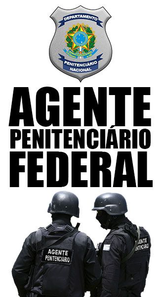 APOSTILAS PARA CONCURSO DO DEPEN-AGENTE PENITENCIÁRIO FEDERA