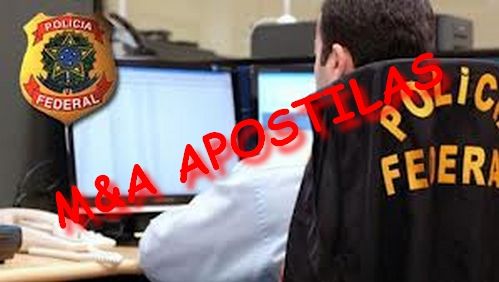 APOSTILAS DE ESCRIVÃO DA POLÍCIA FEDERAL